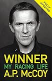 Winner: My Racing Life by A.P. McCoy