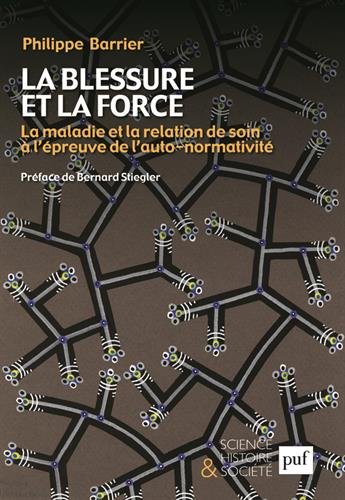 La  blessure et la force