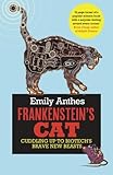 Cover of Frankenstein's Cat: Cuddling Up to Biotech's Brave New Beasts