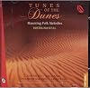 Tunes of the Dunes...Haunting Folk Melodies-Instrumental (Brand New Single Disc Audio Cd, Released By Ninaad Music)
