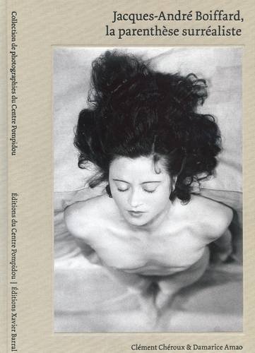 Jacques-André Boiffard, la parenthèse surréaliste