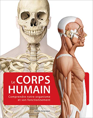 Le corps humain : Comprendre notre organisme et son fonctionnement by 