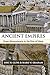 Ancient Empires: From Mesopotamia to the Rise of Islam by Eric H. Cline, Mark W. Graham