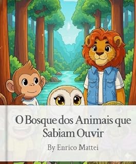 Livro O Bosque dos Animais que Sabiam Ouvir
