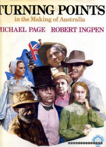 Turning points in the making of Australia