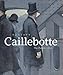Gustave Caillebotte: The Painter's Eye
