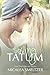 Saving Tatum (Trace + Olivia Book 4)