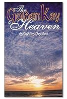 The Golden Key To Heaven 1896384013 Book Cover