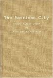 The American City, Queen, Stuart A., 0837156327