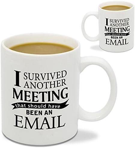 WUTUGO Ceramic Coffee Mug I Survived Another Meeting That Should Have Been An Email 4 Funny Office Job Crazy Cool Mugs Co-worker Gift Office Humor New Job Gift 11 Oz