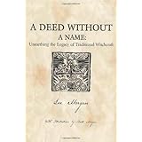 A Deed Without a Name: Unearthing the Legacy of Traditional Witchcraft