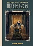 Breizh Histoire de la Bretagne, Tome 3 : Nominoë, le père de la patrie by