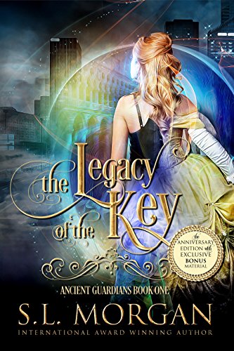 The Legacy of the Key Anniversary Edition with Bonus Material (Ancient Guardians Novel Series)