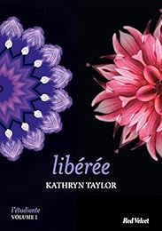 Libérée