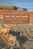 Sods, Soil, and Spades: The Acadians at Grand Pré and Their Dykeland Legacy by