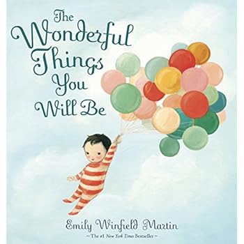 The Wonderful Things You Will Be The Wonderful Things You Will Be