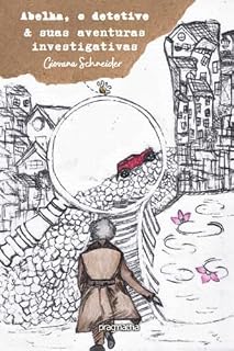Livro Abelha, o detetive & suas aventuras investigativas