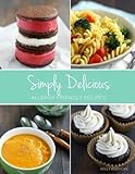 Simply Delicious Allergy Friendly Recipes by Kelly Roenicke