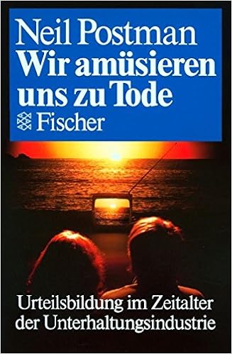 Wir Amusieren Uns Zu Tode Amazon De Bucher