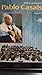 Pablo Casals (Hispanics of Achievement) by 