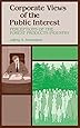 Corporate Views of the Public Interest: Perceptions of the Forest Products Industry