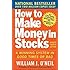 How to Make Money in Stocks:  A Winning System in Good Times and Bad, Fourth Edition (Personal Finance & Investment)