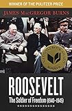 Roosevelt: The Soldier of Freedom (1940-1945)