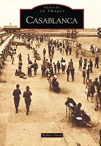 Casablanca (French Edition) by Robert Girod