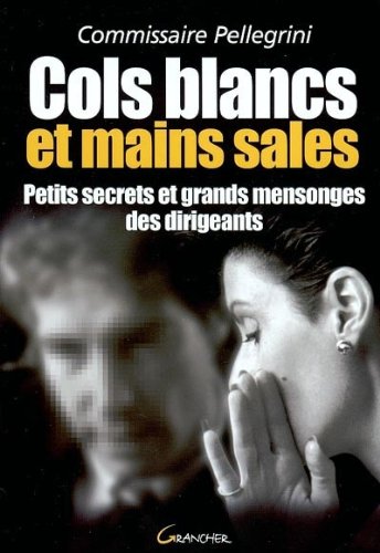 Cols blancs et mains sales