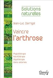 Vaincre l'arthrose