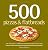 500 Pizzas & Flatbreads: The Only Pizza & Flatbread Compendium You'll Ever Need (500 Cooking (Sellers))