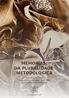Livro Memórias: Da pluralidade metodológica