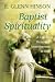 Baptist Spirituality: A Call for Renewed Attentiveness to God by 
