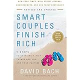Smart Couples Finish Rich, Revised and Updated: 9 Steps to Creating a Rich Future for You and Your Partner