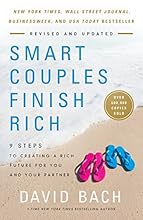 Smart Couples Finish Rich, Revised and Updated: 9 Steps to Creating a Rich Future for You and Your Partner
