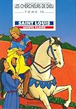 Les Chercheurs de Dieu, tome 10 : Saint Louis - Sainte Claire by Marie-Noëlle Pichard