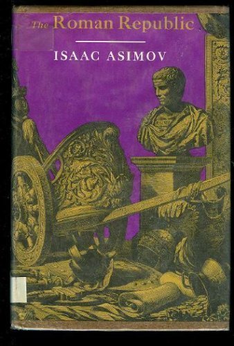 The Roman Republic by Isaac Asimov