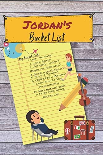 Jordan's Bucket List: A Personalized Paperback Bucketlist Journal. Inspirational Checklist Notebook Planner and Lifetime Keepsake Suitable for all of Life's Beautiful Adventures and Wonders Paperback – 13 Jan 2019