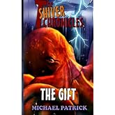 The Gift (The Shiver Chronicles)