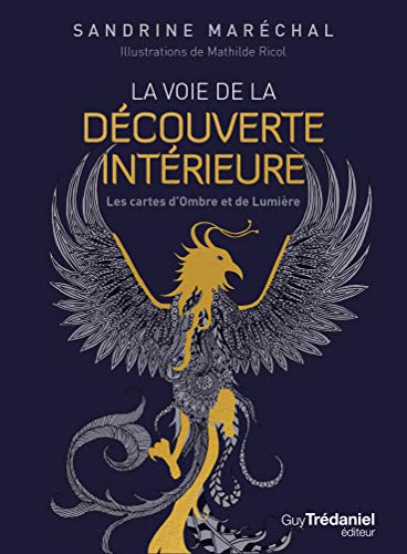 La voie de la découverte intérieure (Coffrets) (French Edition) by SANDRINE MARECHAL