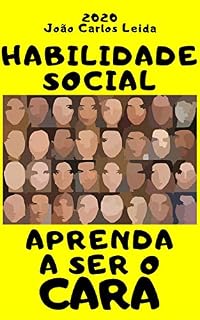 Livro Habilidade social: aprenda a ser o cara