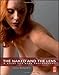 The Naked and the Lens: A Guide to Nude Photography by Louis Benjamin