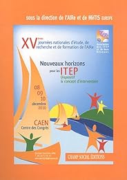 Nouveaux horizons pour les ITEP