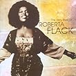 Roberta Flack ~ The Very Best of Roberta Flack