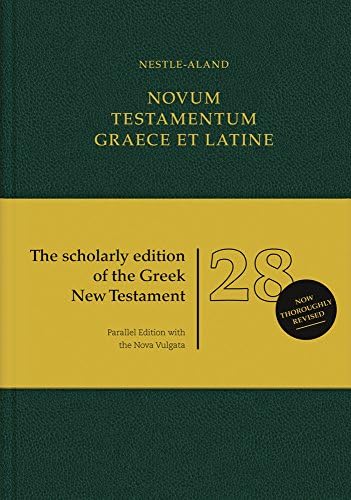 Novum Testamentum Graece: Nestle-Aland: Institute for New