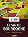 Le vin de Bourgogne by