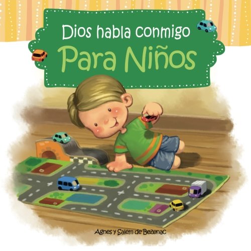 Dios habla conmigo - Para niños: Devocionales para niños: Volume 1 Dios habla conmigo - Para niños: Devocionales para niños: Volume 1