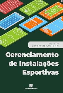 Livro Gerenciamento de Instalações Esportivas