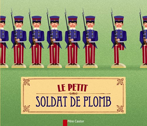 Le  petit soldat de plomb