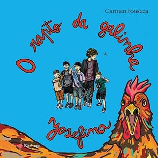 Livro O rapto da Galinha Josefina